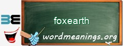 WordMeaning blackboard for foxearth